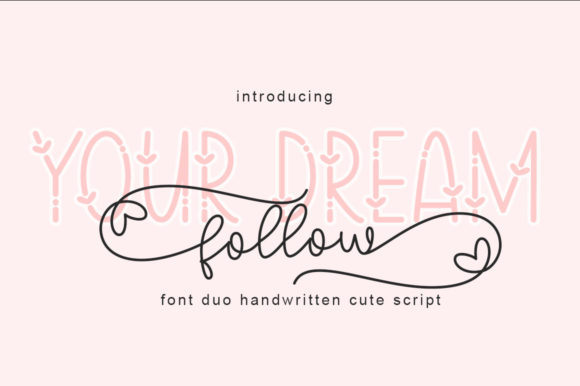 Follow Your Dream Font for Creative Campaigns
