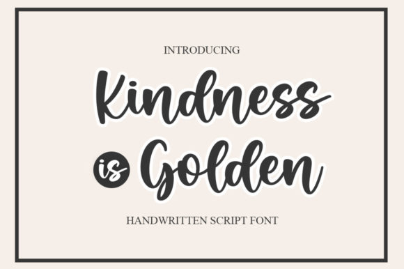 Kindness is Golden Font Review
