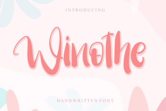 Winothe: A Trendy Script Font